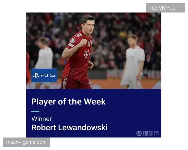 莱万多夫斯基国家队首秀精彩发挥助力球队关键胜利